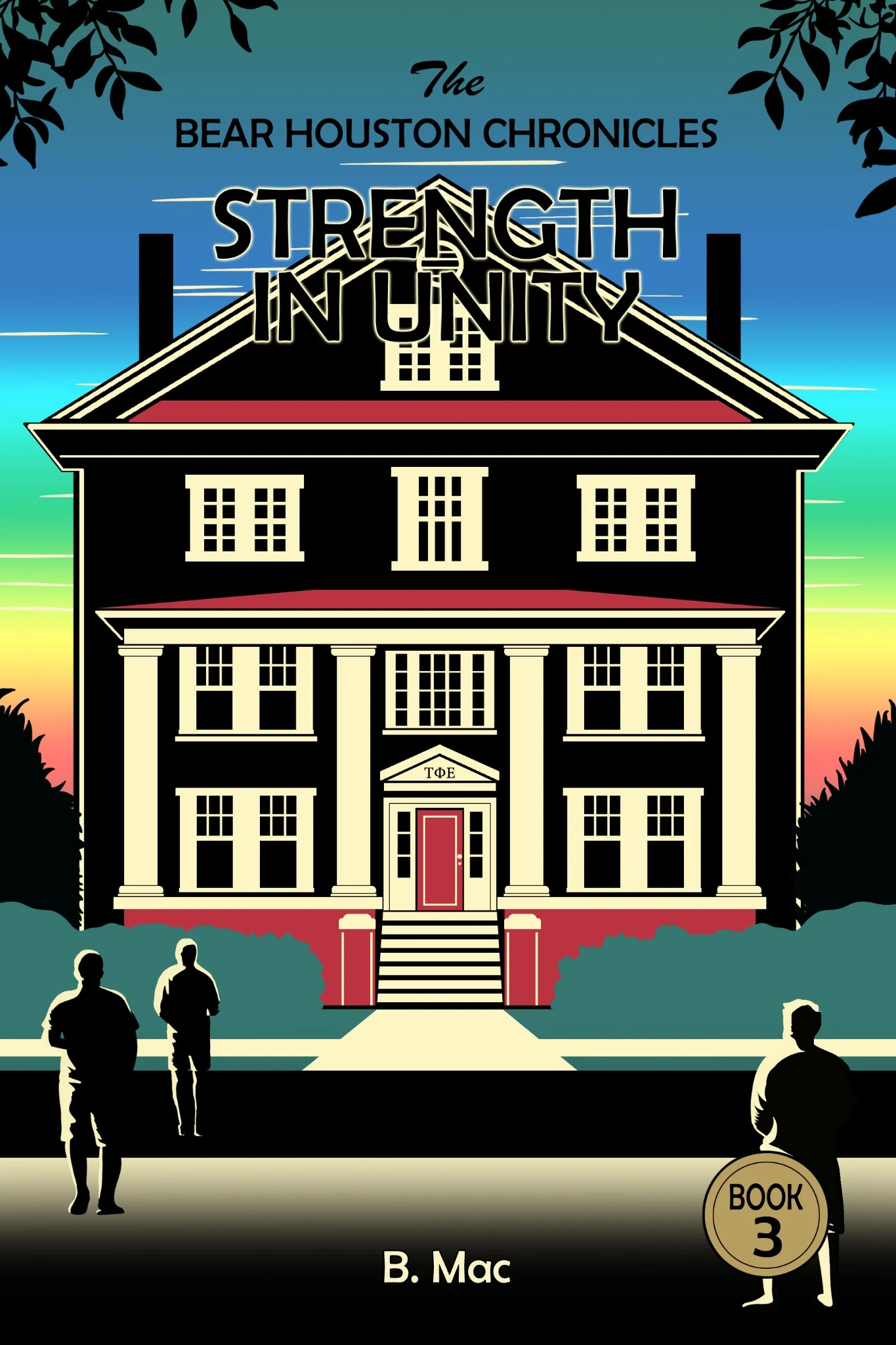 Cover of Strength in Unity, Book Three of The Bear Houston Chronicles